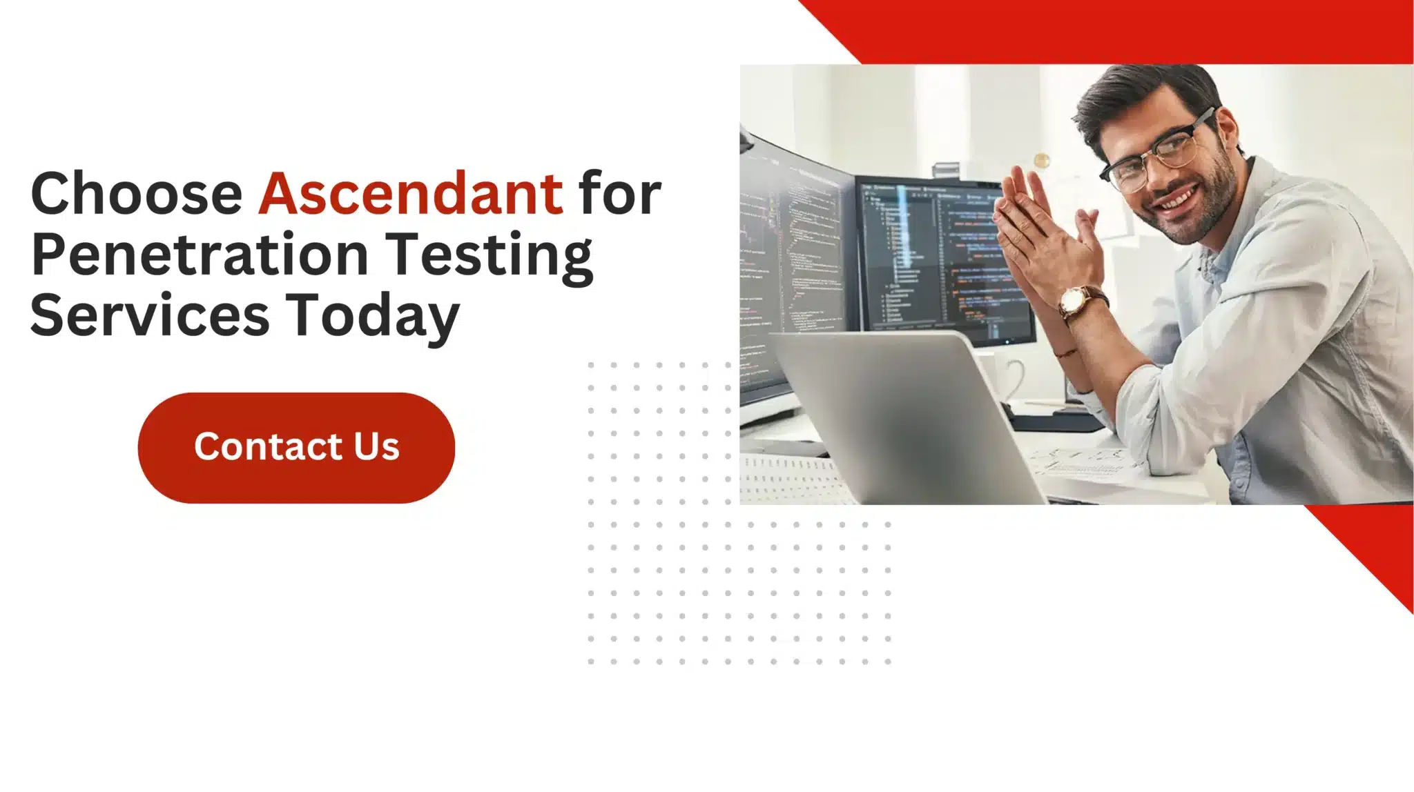 Choose Ascendant for Penetration Testing Services Today