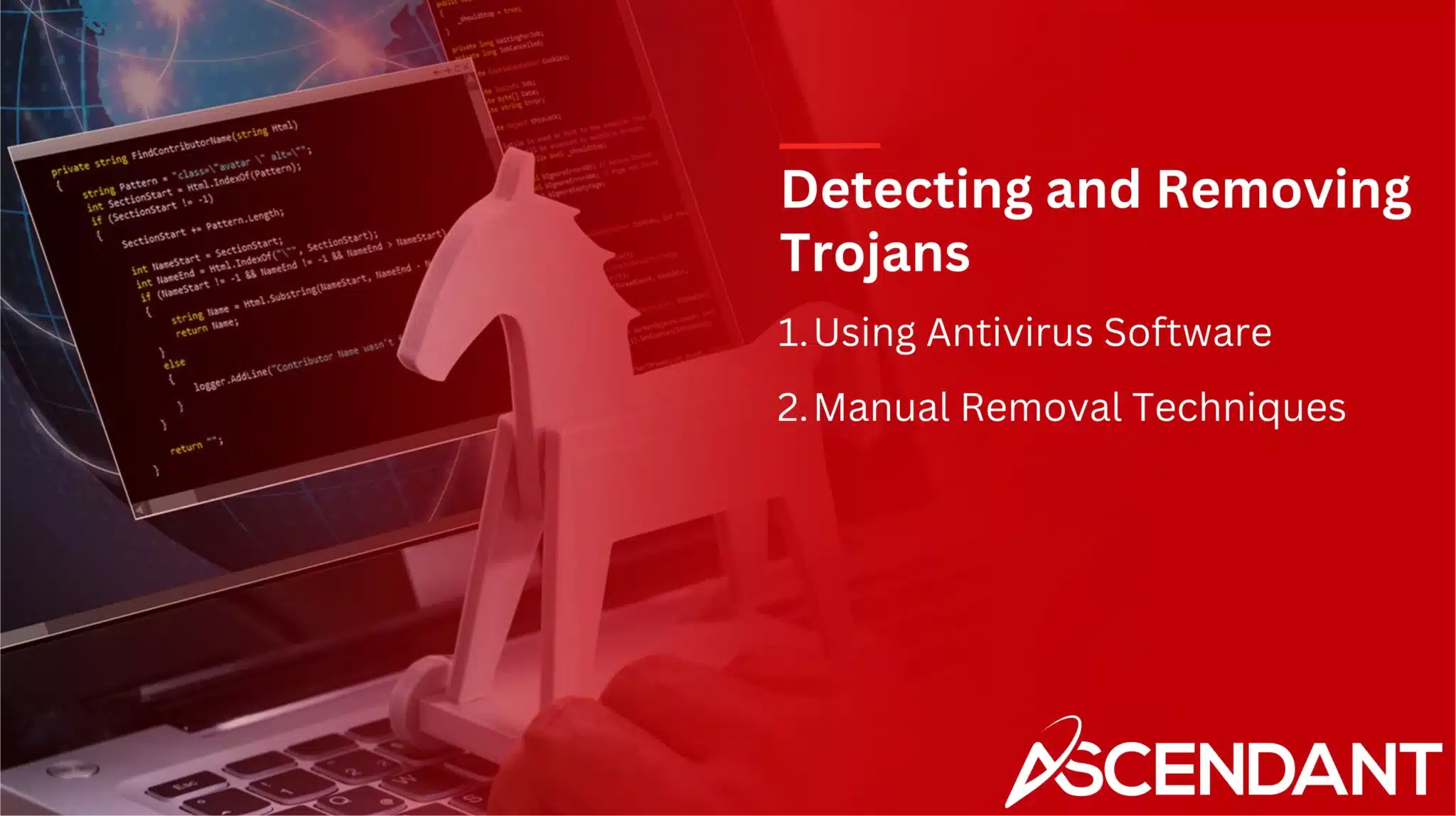 Detecting and Removing Trojans
1. Using Antivirus Software
2. Manual Removal Techniques