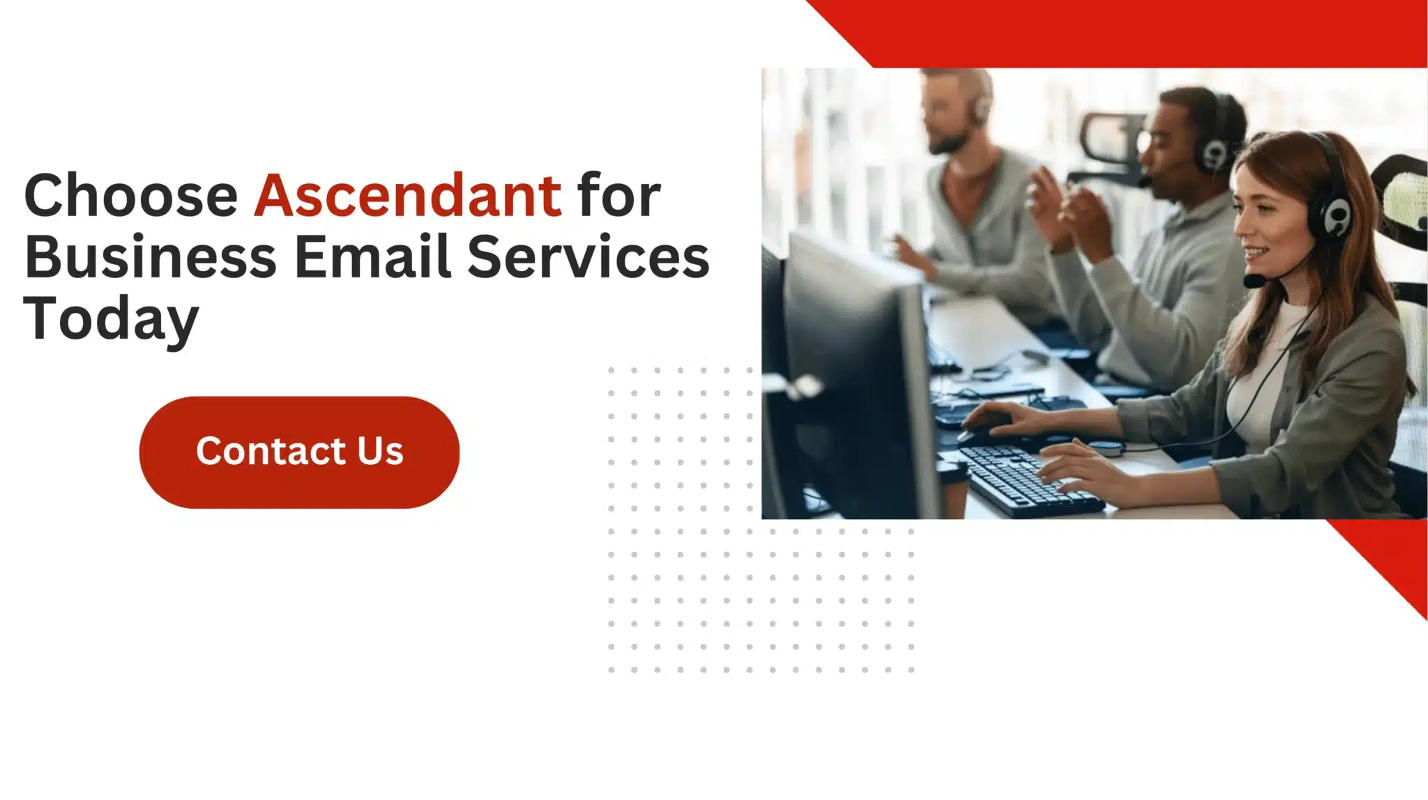 Choose Ascendant for Business Email Services Today 