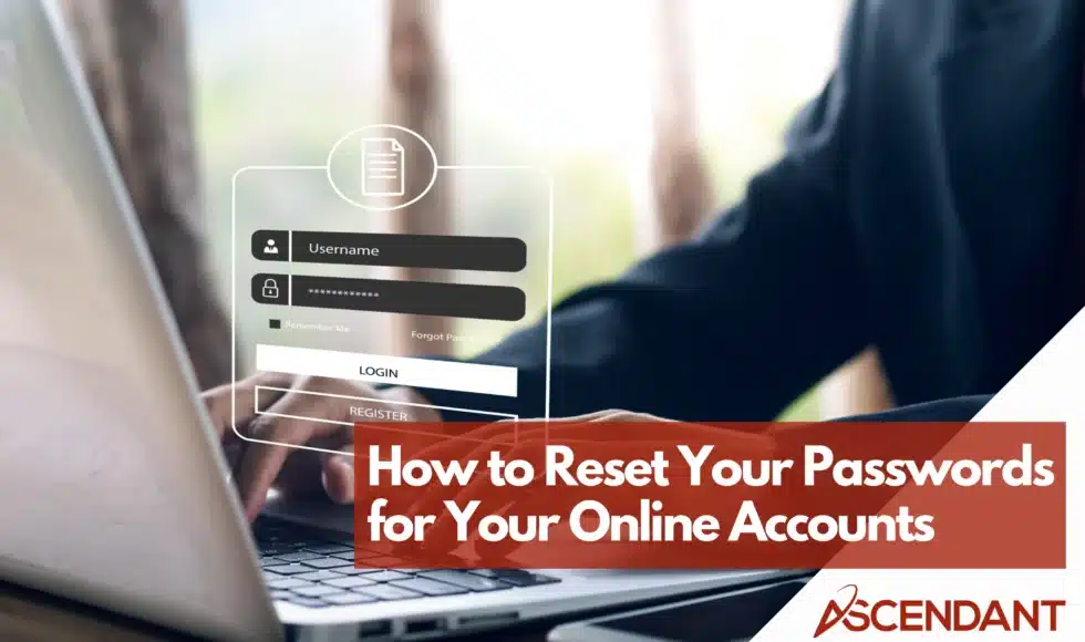 How to Reset Your Passwords for Your Online Accounts