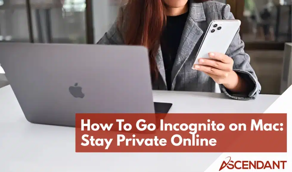 How To Go Incognito on Mac: Stay Private Online