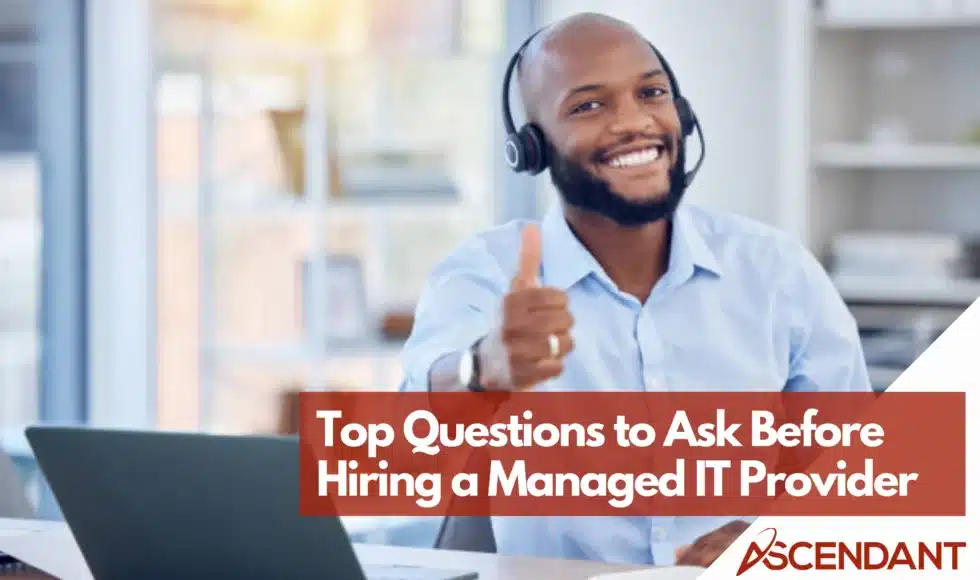 Top Questions to Ask Before Hiring a Managed IT Provider