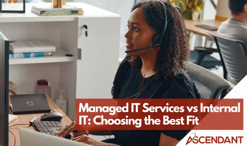 Managed IT Services vs Internal IT: Choosing the Best Fit