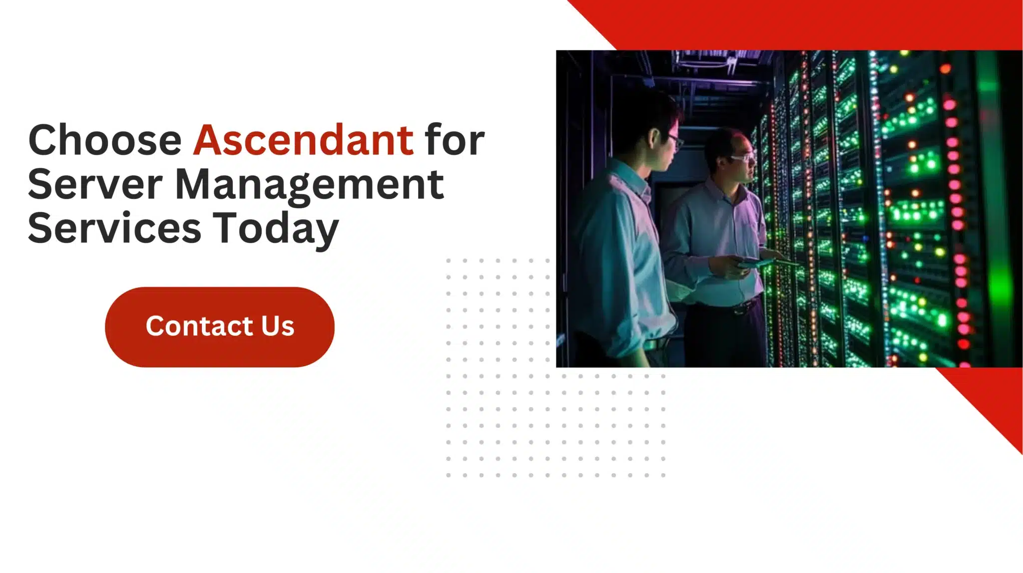 Choose Ascendant for Server Management Services Today