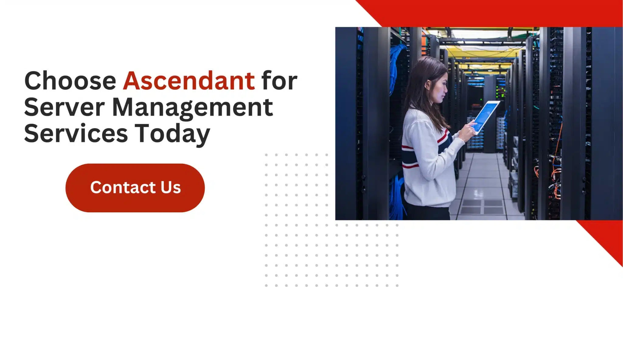 Choose Ascendant for Server Management Services Today