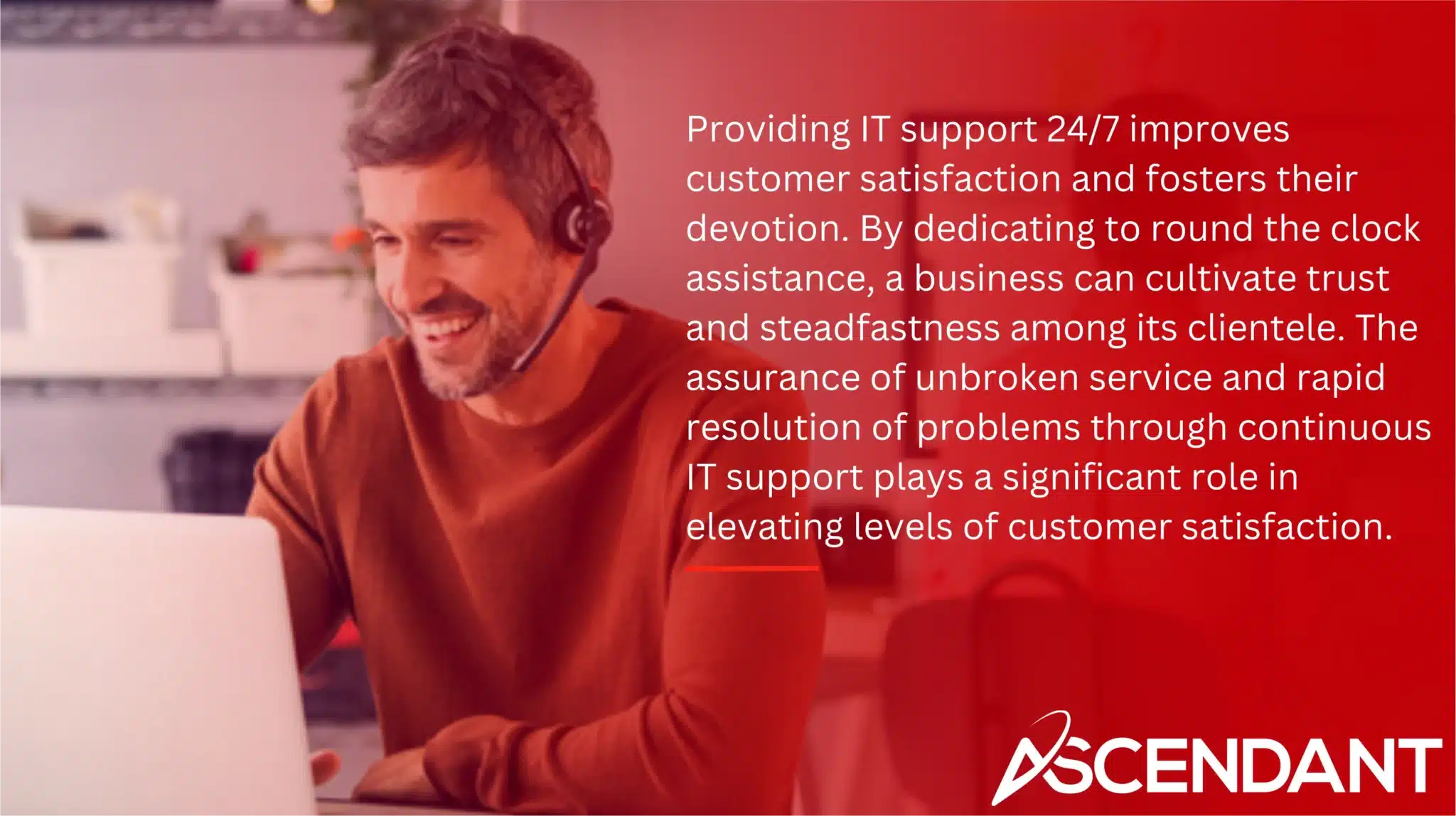 Providing IT support 24/7 improves customer satisfaction and fosters their devotion. By dedicating to round the clock assistance, a business can cultivate trust and steadfastness among its clientele. The assurance of unbroken service and rapid resolution of problems through continuous IT support plays a significant role in elevating levels of customer satisfaction.