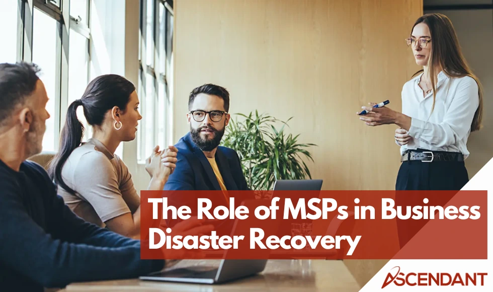 The Role of MSPs in Business Disaster Recovery