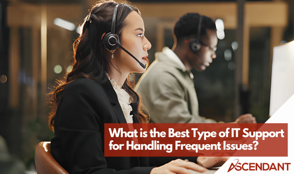 What is the Best Type of IT Support for Handling Frequent Issues